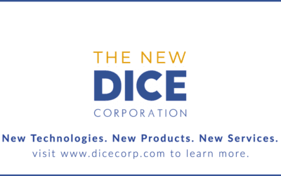 “The New DICE”: Rebranding Initiative Pioneers the Future of Monitoring Services with New Technologies, Products, and Services Available Today