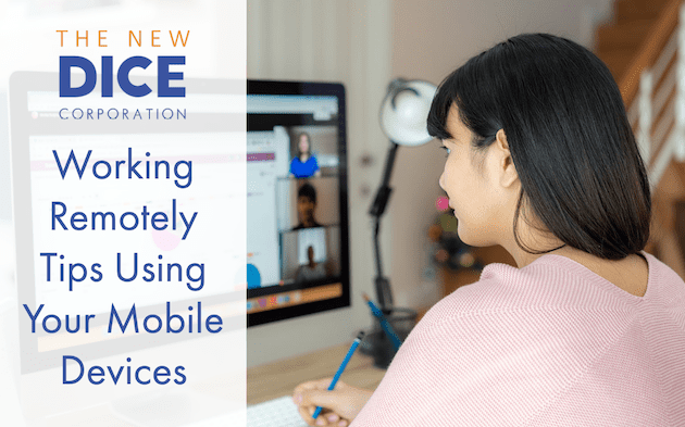 Working Remotely Tips Using Your Mobile Devices