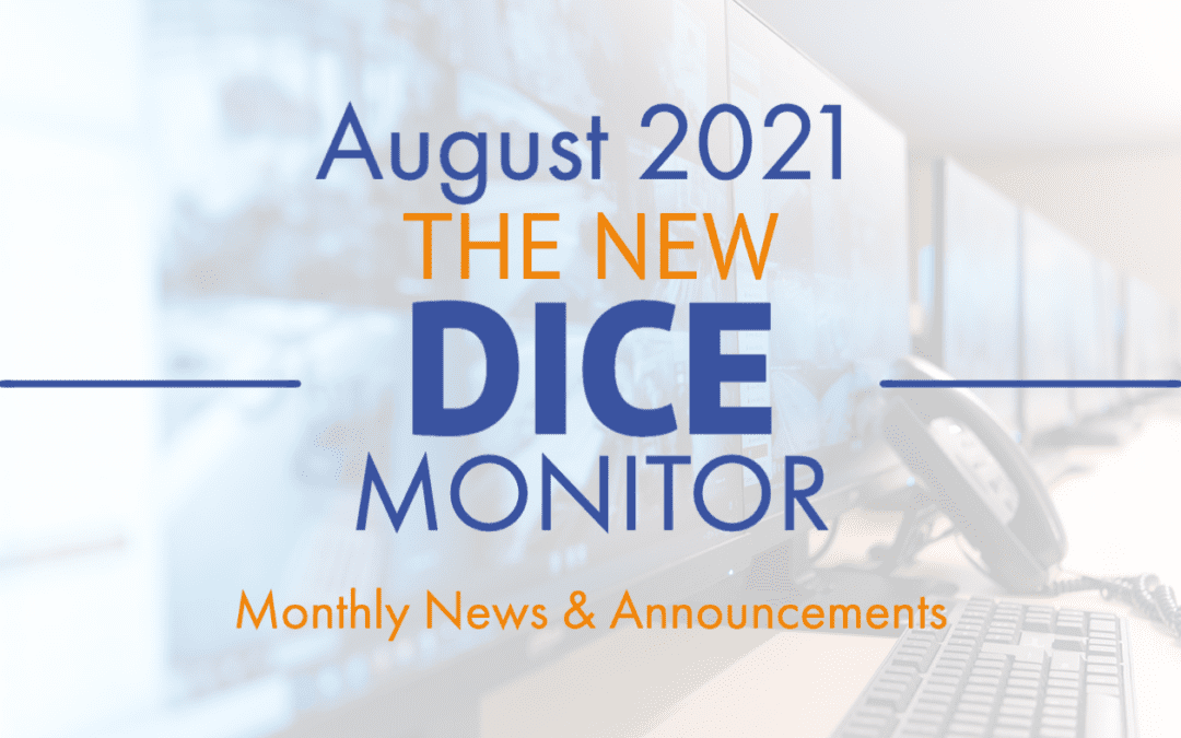 THE NEW DICE MONITOR August 2021