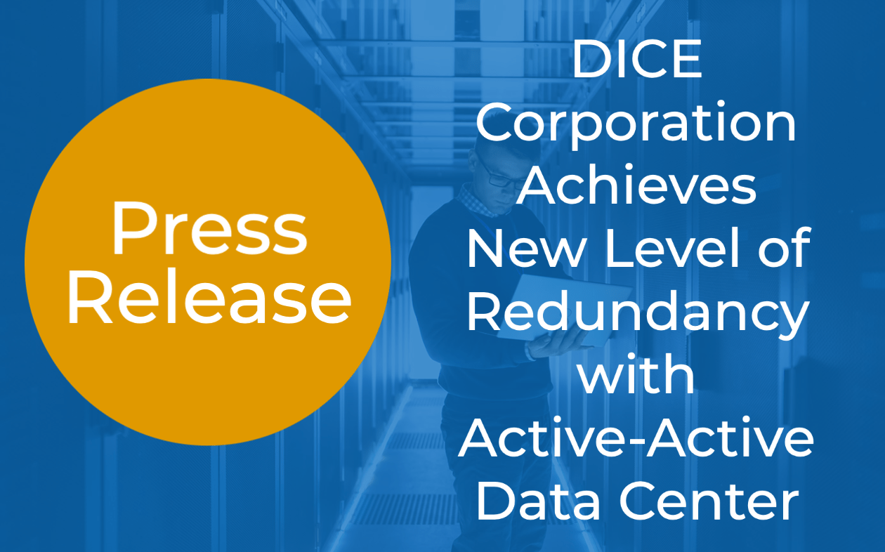 DICE In The News Active-Active Data Center