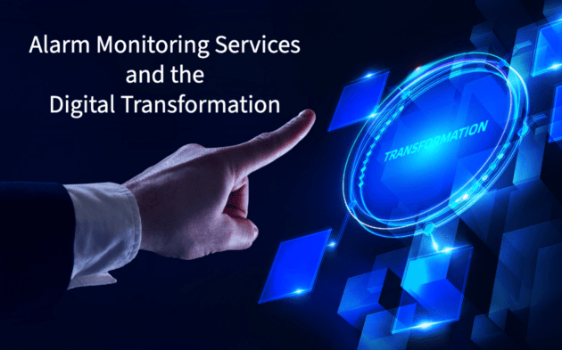 Alarm Monitoring Service Digital Transformation Blog